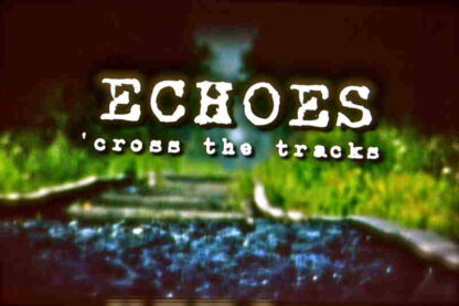 Echoes Cross the Tracks (2012) Starring Morgan Freeman on DVD - Image 3