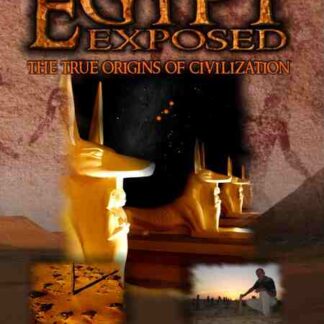 Egypt Exposed: The True Origins of Civilization (2010) on DVD