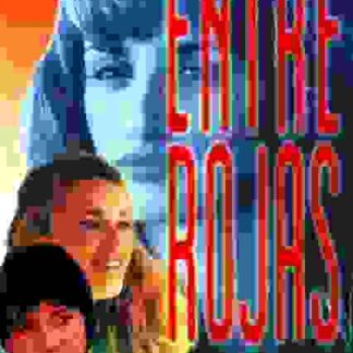 Entre rojas (1995) with English Subtitles on DVD