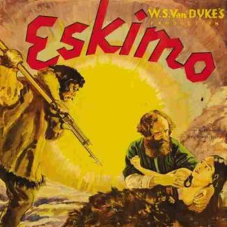 Eskimo (1933) Starring Edgar Dearing on DVD