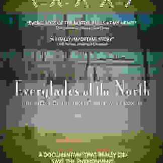 Everglades of the North (2012) Starring  on DVD