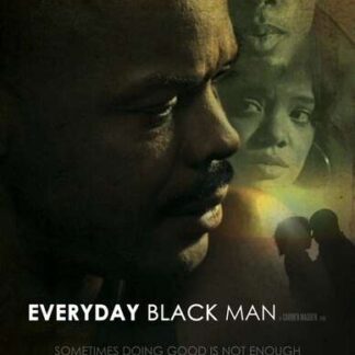 Everyday Black Man (2010) Starring Ahku on DVD