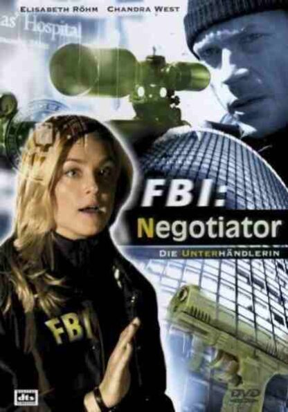 FBI: Negotiator (2005) Starring Elisabeth Röhm on DVD
