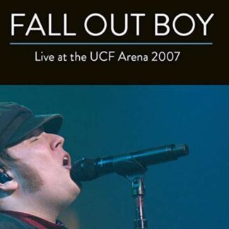 Fall Out Boy: Live from UCF Arena (2007) Starring Fall Out Boy on DVD