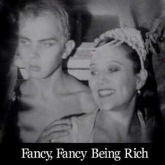 Fancy, Fancy Being Rich (2002) Starring Valdine Anderson on DVD