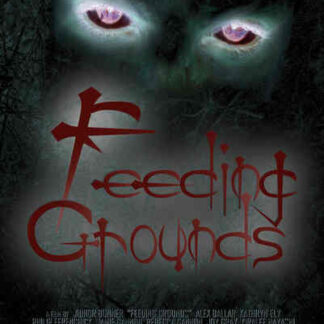 Feeding Grounds (2006) Starring Alex Ballar on DVD