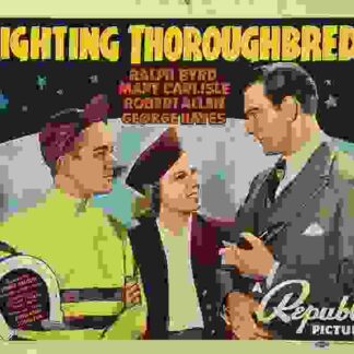 Fighting Thoroughbreds (1939) Starring Ralph Byrd on DVD