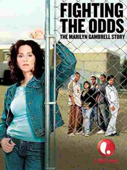 Fighting the Odds: The Marilyn Gambrell Story (2005) Starring Jami Gertz on DVD