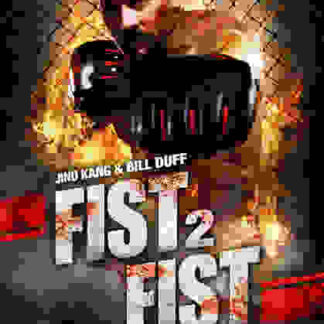 Fist 2 Fist (2011) Starring Jino Kang on DVD