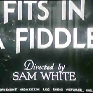 Fits in a Fiddle (1933) Starring Bobby Clark on DVD