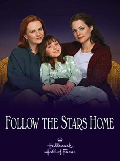 Follow the Stars Home (2001) Starring Kimberly Williams-Paisley on DVD