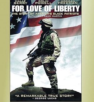 For Love of Liberty: The Story of America's Black Patriots (2010) DVD
