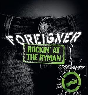Foreigner: Rockin' the Ryman (2010) DVD