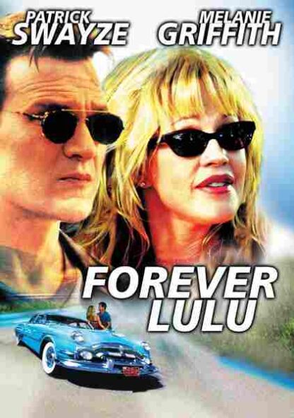 Forever Lulu (2000) Starring Melanie Griffith on DVD