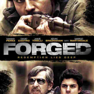 Forged (2010) Starring Manny Perez on DVD