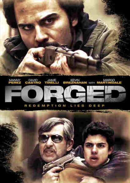 Forged (2010) Starring Manny Perez on DVD