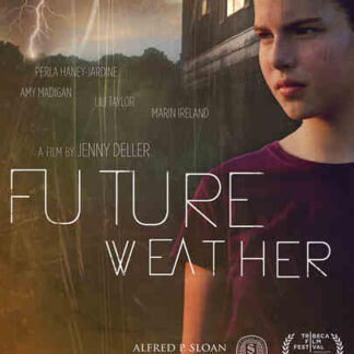 Future Weather (2012) Starring Perla Haney-Jardine on DVD
