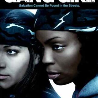 Gang Girl (2009) Starring Anissa Chalmers on DVD