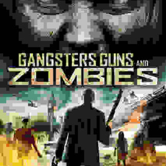 Gangsters, Guns & Zombies (2012) Starring Vincent Jerome on DVD
