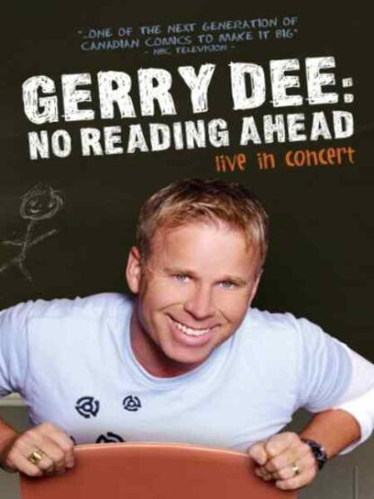 Gerry Dee: No Reading Ahead - Live in Concert (2007) Starring Gerry Dee on DVD
