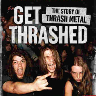 Get Thrashed: The Story of Thrash Metal (2006) Starring Lee Altus on DVD