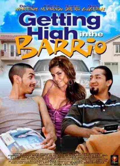 Getting High in the Barrio (2010) Starring Alberto Alvarado on DVD - Image 5