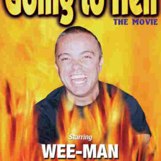Going to Hell: The Movie (2004) Starring Jason 'Wee Man' Acuña on DVD
