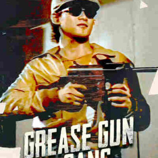 Grease Gun Gang (1992) with English Subtitles on DVD