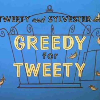 Greedy for Tweety (1957) Starring Mel Blanc on DVD