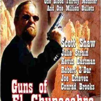 Guns of El Chupacabra (1997) Starring Scott Shaw on DVD