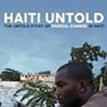 Haiti Untold (2012) Starring Sean Penn on DVD - Image 2