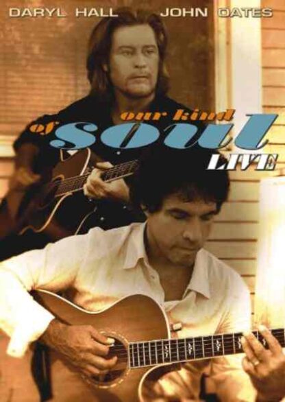 Hall & Oates: Our Kind of Soul (2005) Starring Daryl Hall on DVD - Image 2