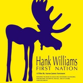 Hank Williams First Nation (2005) Starring Gordon Tootoosis on DVD