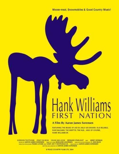 Hank Williams First Nation (2005) Starring Gordon Tootoosis on DVD