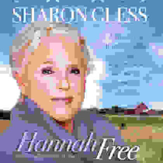 Hannah Free (2009) Starring Sharon Gless on DVD