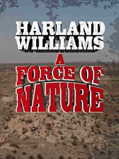 Harland Williams: A Force of Nature (2011) Starring Harland Williams on DVD