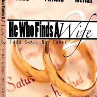 He Who Finds a Wife 2: Thou Shall Not Covet (2011) Starring Anika C. McFall on DVD