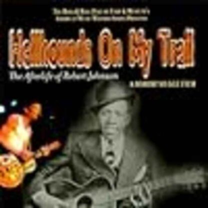 Hellhounds on My Trail: The Afterlife of Robert Johnson (2000) Starring Roosevelt Barnes on DVD