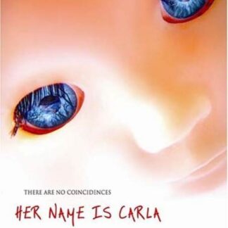 Her Name Is Carla (2005) Starring Julian Sands on DVD