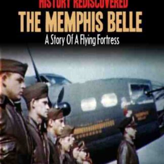 History Rediscovered: The Memphis Belle (2011) Starring  on DVD