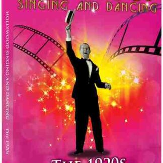 Hollywood Singing and Dancing: A Musical History - The 1920s: The Dawn of the Hollywood Musical (2008) Starring Robert S. Birchard on DVD