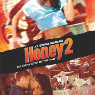 Honey 2 (2011) Starring Gee Alexander on DVD