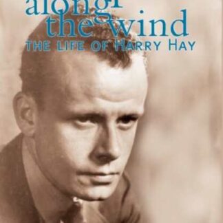Hope Along the Wind: The Life of Harry Hay (2002) Starring John Burnside on DVD
