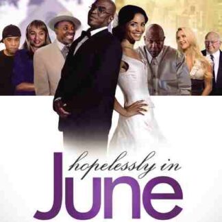 Hopelessly in June (2011) Starring Vincent Brantley on DVD
