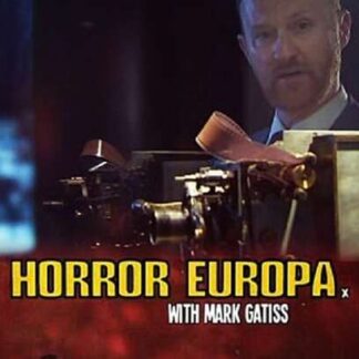 Horror Europa with Mark Gatiss (2012) Starring Mark Gatiss on DVD
