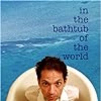 In the Bathtub of the World (2001) Starring Amanda Field on DVD