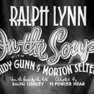 In the Soup (1936) Starring Ralph Lynn on DVD