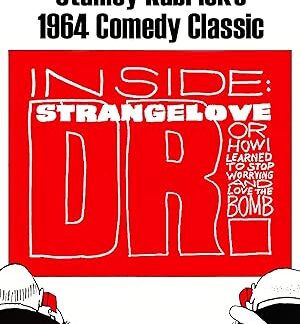 Inside: 'Dr. Strangelove or How I Learned to Stop Worrying and Love the Bomb' (2000) DVD