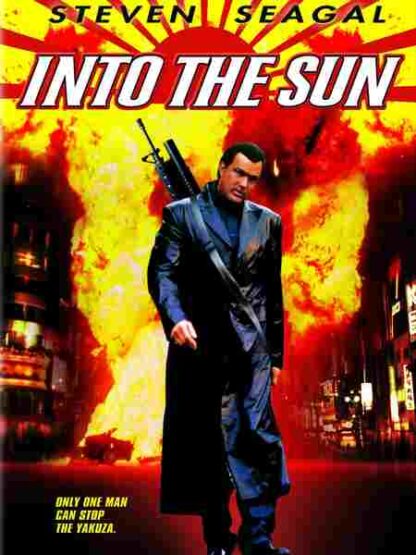 Into the Sun (2005) Starring Steven Seagal on DVD