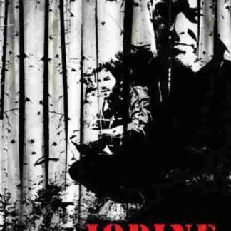 Iodine (2009) Starring Jodi Behan on DVD